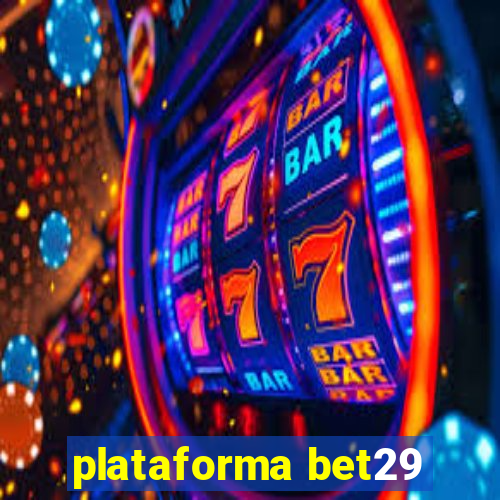 plataforma bet29